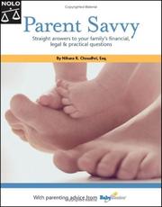 Cover of: Parent savvy: straight answers to your family's practical,  financial & legal questions