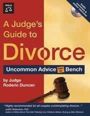 Cover of: A Judge's Guide to Divorce: Uncommon Advice from the Bench