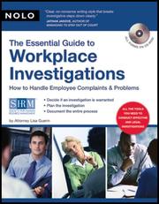 Cover of: The Essential Guide to Workplace Investigations: How to Handle Employee Complaints & Problems