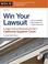 Cover of: Win Your Lawsuit