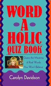 Cover of: Word-a-holic quiz book by Carolyn Davidson