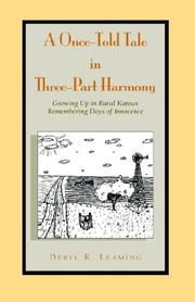 Cover of: once-told tale in three-part harmony | Deryl R. Leaming
