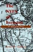Cover of: The Nyes of Fremont: An American Story