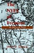 Cover of: The Nyes of Fremont by James R. Hanson