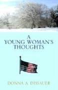 Cover of: A Young Woman's Thoughts by Donna Dissauer