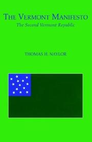 Cover of: The Vermont manifesto by Naylor, Thomas H.