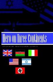 Cover of: Hero on Three Continents by Stephen Maitland-Lewis