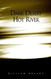 Cover of: Dark desert, hot river: war in the Middle East: a memoir