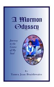 Cover of: A Mormon Odyssey by Tamra Jean Braithwaite