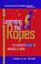 Cover of: Learning the Ropes