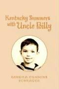 Cover of: Kentucky Summers With Uncle Billy | Sandra Schrader