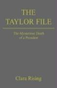 Cover of: The Taylor file by Clara Rising