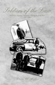 Cover of: Soldiers of the law: Oklahoma highway patrolmen during the early years, 1937-1964