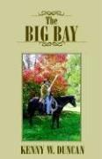 Cover of: The Big Bay | Kenny W. Duncan