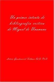 Un primer intento de bibliografia critica de Miguel de Unamuno by Leticia Gossdenovich Feldman