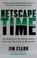 Cover of: Netscape Time
