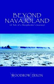 Cover of: Beyond Navajoland by Woodrow Dixon