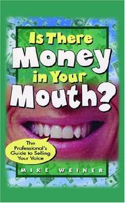 Cover of: Is There Money In Your Mouth?