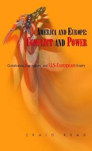 Cover of: America and Europe: Conflict and Power: Globalisation, Regionalism, and U.S.-European Rivalry