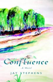 Cover of: Confluence | Jay Stephens