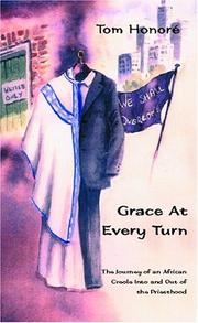 Grace at every turn by Tom Honoré