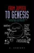 Cover of: From Jupiter to Genesis by A. Servant