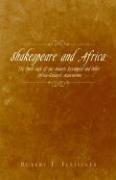 Cover of: Shakespeare and Africa: the dark lady of his sonnets revamped and other Africa-related associations