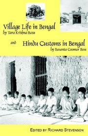 Cover of: Village Life in Bengal, Hindu Customs in Bengal by Tara Krishna Basu, Richard Stevenson, Richard Stevenson, Tara Krishna Basu