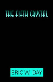 Cover of: The Fifth Crystal by Eric W. Day