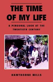 Cover of: The time of my life: a personal look at the twentieth century