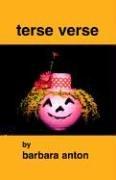 Cover of: Terse Verse by Barbara Anton