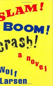 SLAM ! BOOM ! CRASH !