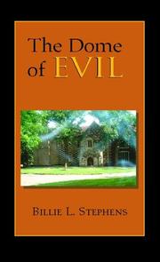 Cover of: The Dome Of Evil by Billie Stephens