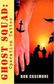 Cover of: Ghost Squad: Opperation Tatoo