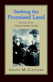 Cover of: Seeking the promised land by Grant M. Clothier