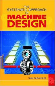Cover of: The Systematic Approach To Machine Design