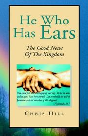 Cover of: He Who Has Ears by Chris Hill