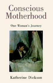 Cover of: Conscious Motherhood: One Woman's Journey