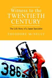 Cover of: Witness to the Twentieth Century: The Life Story of a Japan Specialist