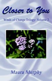 Cover of: Closer To You: Winds Of Change Trilogy