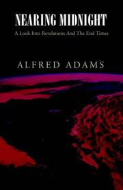 Cover of: NEARING MIDNIGHT by Alfred Adams