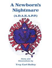 Cover of: A Newborn's Nightmare: ADAKAPP