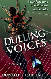 Dueling Voices by Donald H. Carpenter