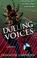 Cover of: Dueling Voices