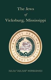 The Jews of Vicksburg, Mississippi by Iuliu ''Julius'' Herscovici
