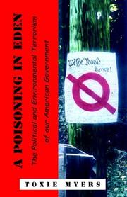 Cover of: A Poisoning in Eden: The Political and Environmental Terrorism of our American Government