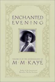Cover of: Enchanted evening by M.M. Kaye