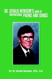 Cover of: Dr. Gerald Newsom's Book of Inspirational Poems and Songs by Dr. Gerald, TH.D., D.D. Newsom