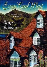 Cover of: Evan can wait by Rhys Bowen