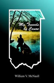 Cover of: My Travels By Canoe | William V. McNaull